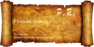 Pivoda Remig névjegykártya
